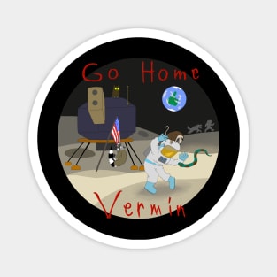 Vermin Go Home Magnet